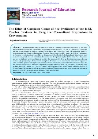  The Effect of Computer Games on the Proficiency of the B.Ed. Teacher Trainees in Using the Conventional Expressions in Conversations