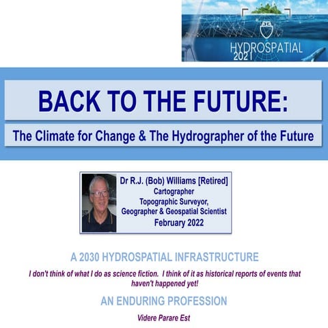 Back to the Future: The Climate for Change and the Hydrographer of the Future