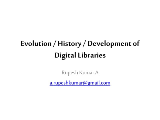 Evolution of Digital Libraries