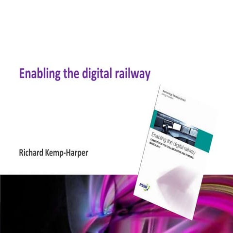 Digital Railways presentation by Technology Strategy Board