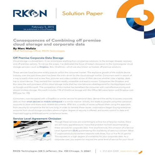 Factors to keep in mind when you’re considering cloud storage services.