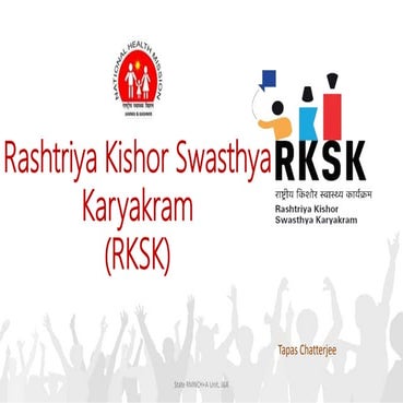 Rashtriya Kishor Swasthya Karyakram  (RKSK)  overview