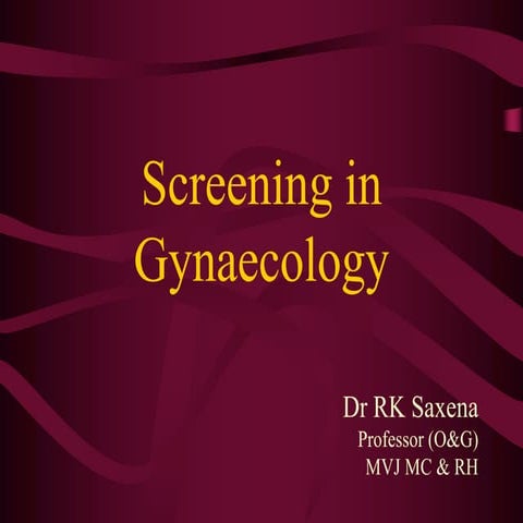 Screening in Gynecology