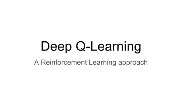 Deep Q-Learning
