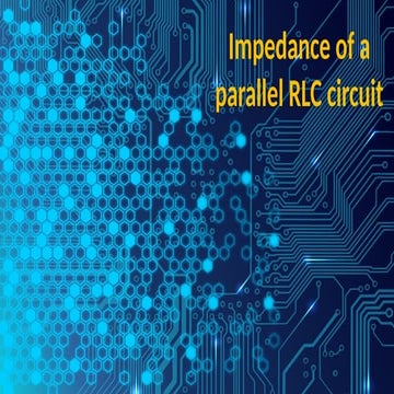 Simple RLC parallel tunning circuit.pptx