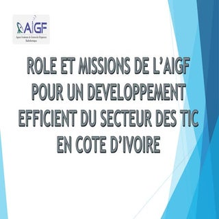 Role et missions de l'AIGF pour un ...