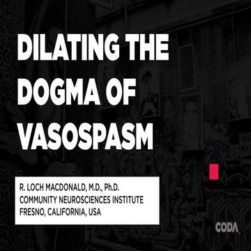 Dilating the Dogma of Vasospasm