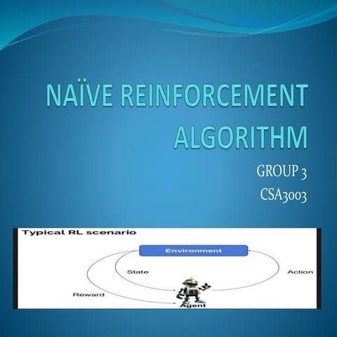 Naive Reinforcement algorithm | PPTX