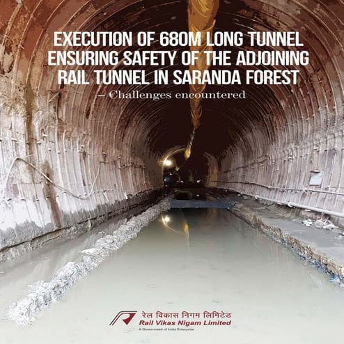 Rly Tunnel Execution with Administrative n Technical Challenges in Saranga Forest