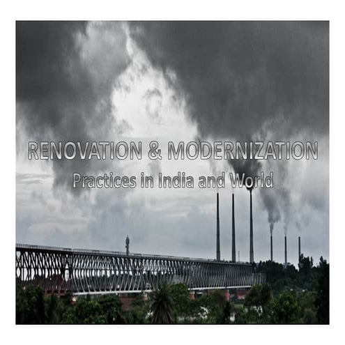 Renovation & Modernization - Practices in India against Global