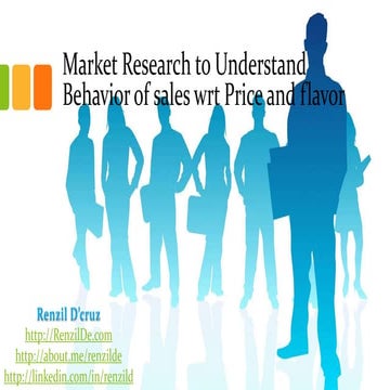 Market Research to Understand Behavior of sales wrt Price and flavor