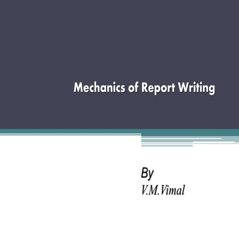 The Mechanics of Writing a Research Report