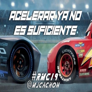 Acelerar ya no es suficiente #RMC19