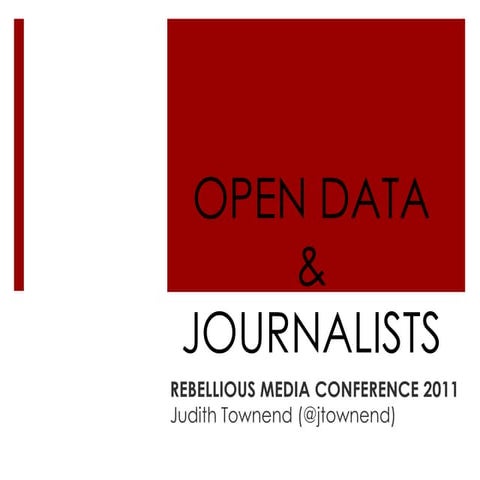 Open Data at the Rebellious Media Conference