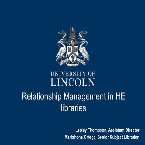 Lesley Thompson and Marishona Ortega: Management in HE libraries