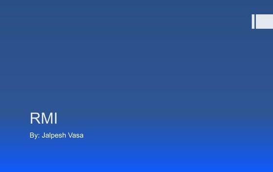 Remote Method Invocation in JAVA