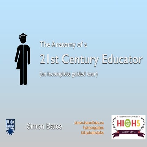 The Anatomy of a 21st Century Educator 