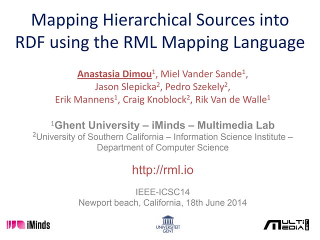 Mapping Hierarchical Sources into RDF using the RML Mapping Language