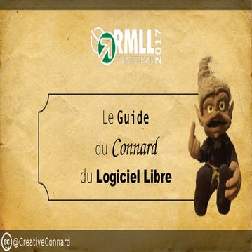 [RMLL2017] le guide du connard du logiciel libre