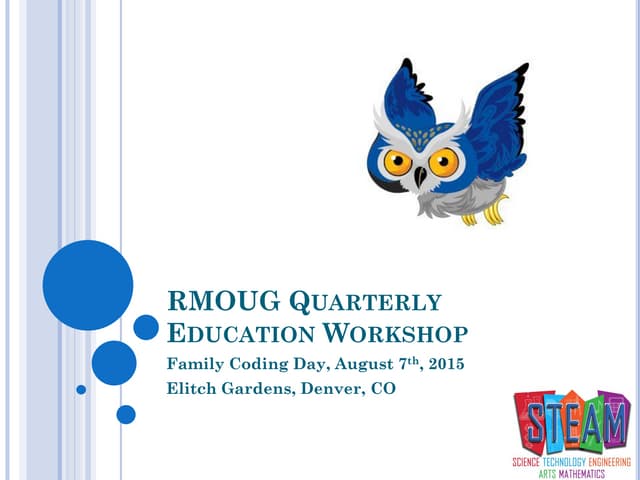 RMOUG QEW Family Coding Event-  Raspberry PI