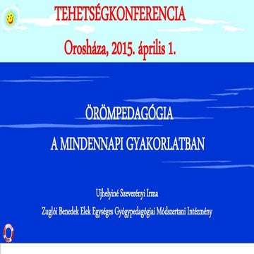 Örömpedagógia a mindennapi gyakorlatban