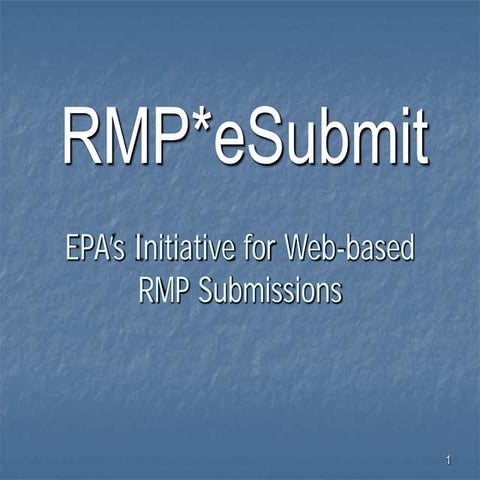 RMP e-Submit Webinar Presentation