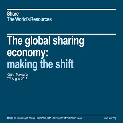 The Global Sharing Economy: Making the Shift - introduction by Rajesh Makwana