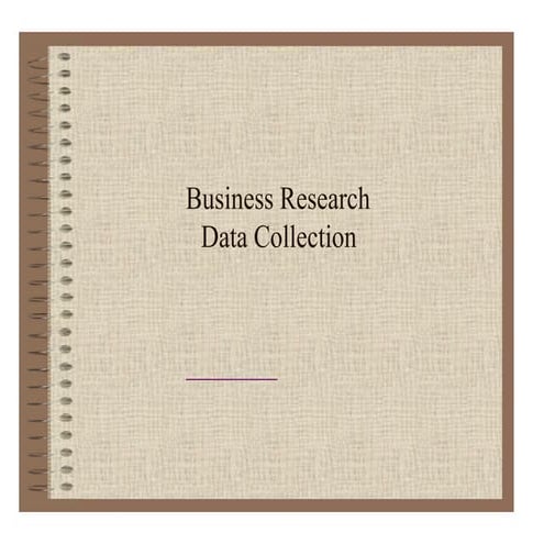 Business research data collection