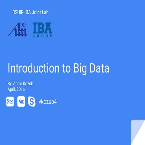 Introduction to Big Data