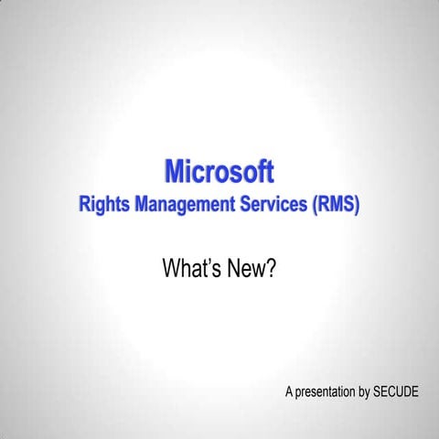What's New in Microsoft Rights Management Services