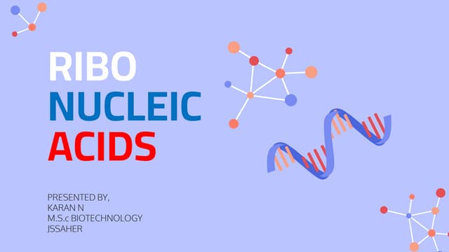 RNA-Ribonucleic Acid PPT
