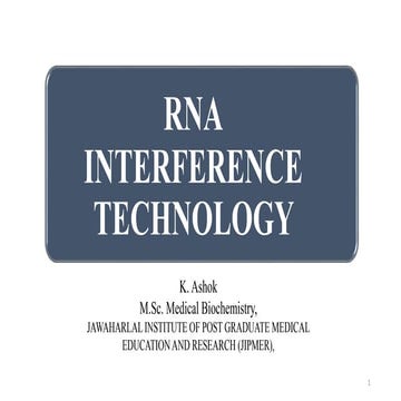 RNA INTERFERENCE TECHNOLOGY