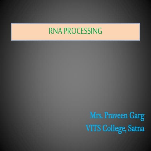 Rna processing