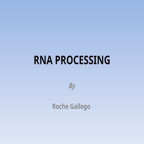 R rna processing | PPTX