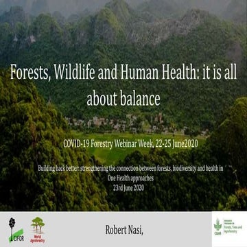 Forests, Wildlife and Human Health: it is all about balance
