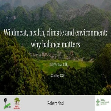 Wildmeat, health, climate and environment: why balance matters