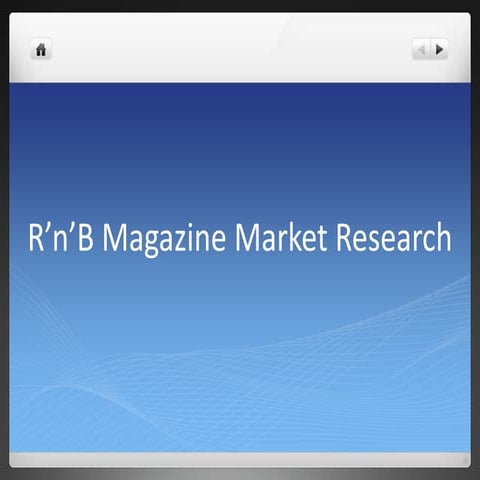 R'n'b market research 