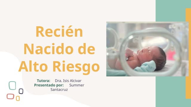 Recién nacido de alto riesgo presentación | PPTX