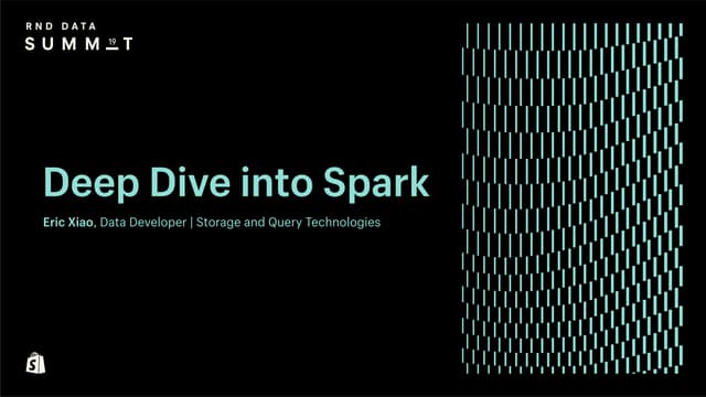 Deep Dive into Spark
