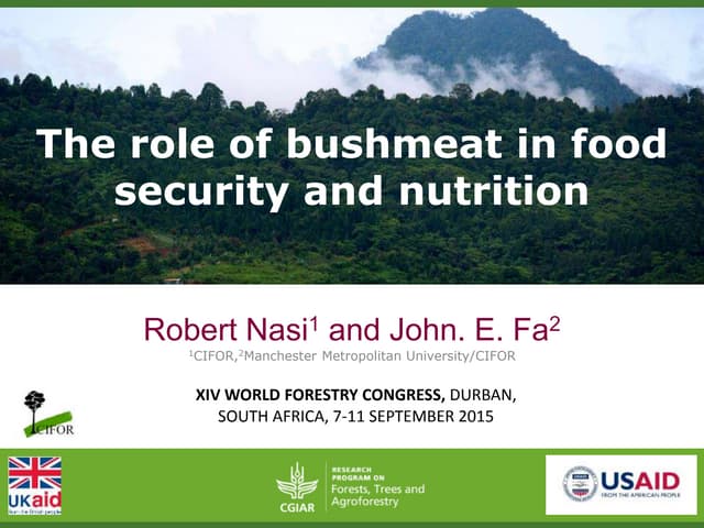 The role of bushmeat in food security and nutrition 