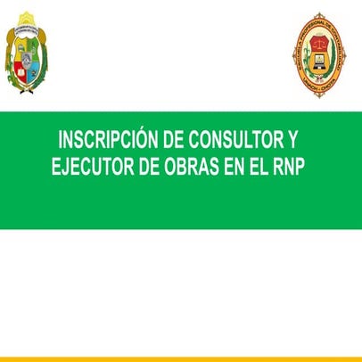 RNP-INSCRIPCION-DE-CONSULTOR-Y-EJECUTOR-DE-OBRA.pptx