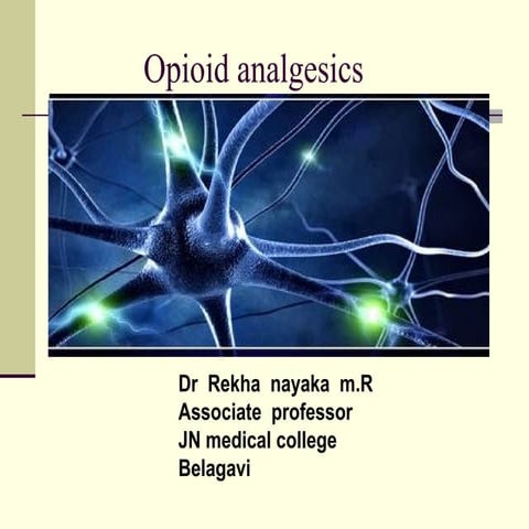 Rn pharmacology of opioids