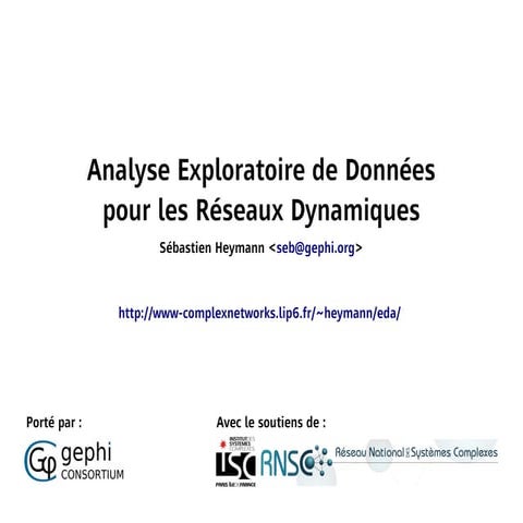 Réseau thématique Analyse Exploratoire de Données pour les Réseaux Dynamiques
