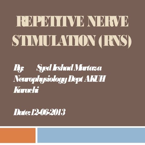 Repetitive Nerve Stimulation (RNS)