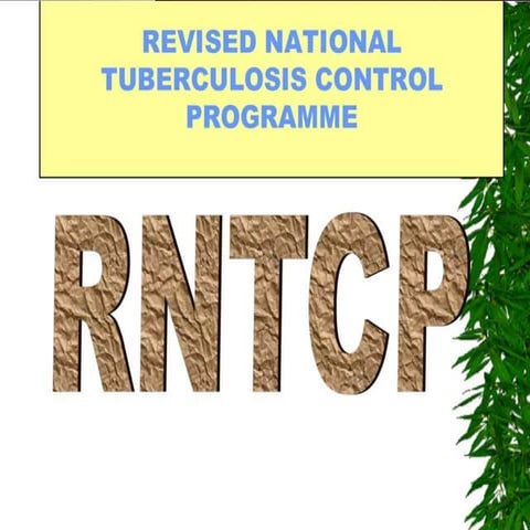 RNTCP.pptx revised national tuberculosis program