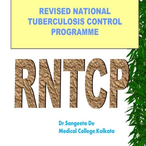 New guidelines for Tuberculosis treatment (NTEP) | PPTX