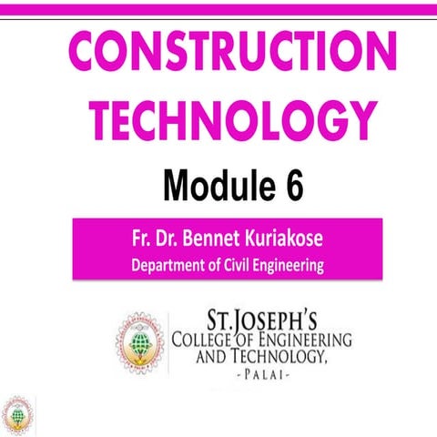 KTU CE 204 Construction Technology - Module 6