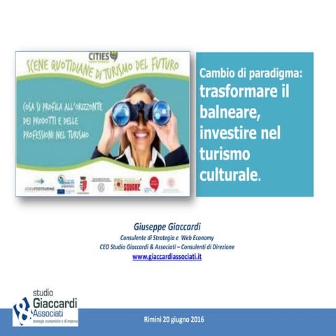 “Cambio di paradigma: trasformare il balneare, investire nel turismo cultural...