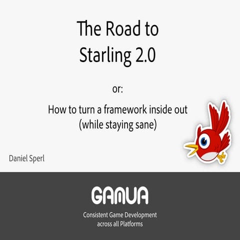 The Road to Starling 2