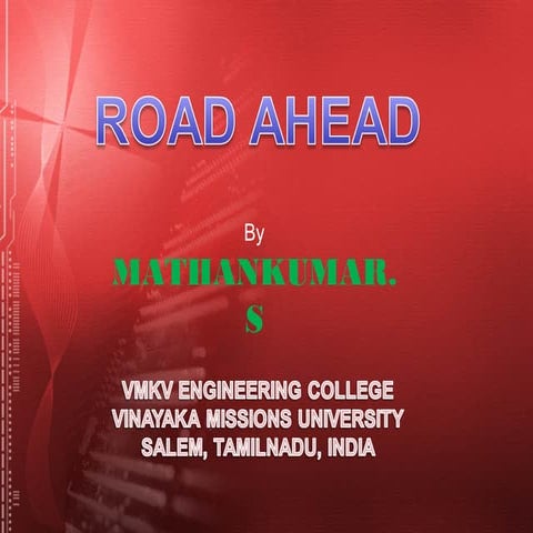 ROAD AHEAD - SOME USEFUL SOCIAL NETWORK - Mathankumar.S - VMKVEC